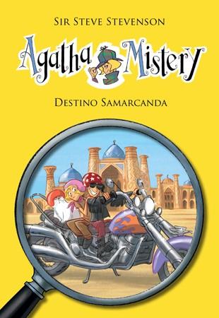 Agatha Mistery 16. Destino Samarcanda | 9788424652326 | Stevenson, Sir Steve