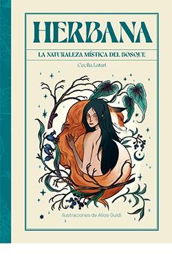 Herbana. La naturaleza mística del bosque | 9788419282361 | Cecilia Lattari