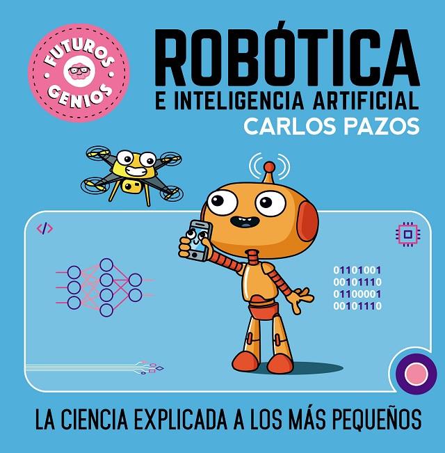 Robótica e inteligencia artificial | 9788448856526 | Pazos, Carlos