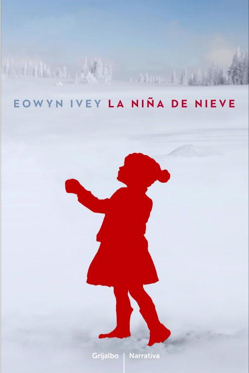 La niña de nieve | 9788425346606 | Eowyn Ivey
