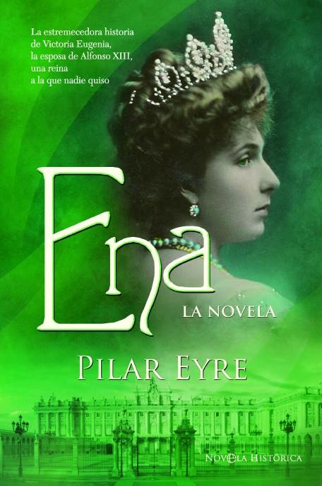 Ena, la novela | 9788413847863 | Eyre, Pilar