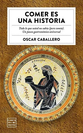 Comer es una historia | 9788408184713 | Caballero, Oscar