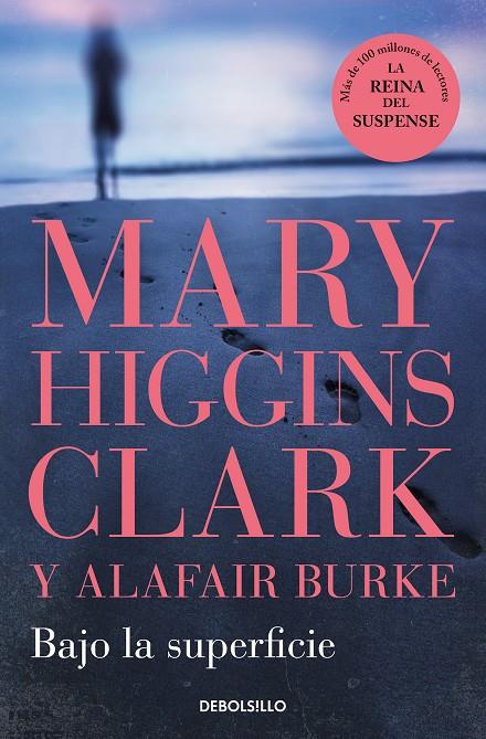 Bajo la superficie | 9788466370653 | Higgins Clark, Mary/Burke, Alafair