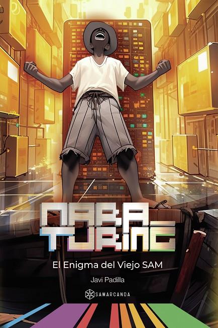 Mara Turing. El enigma del viejo SAM | 9788419800688 | Padilla Sanguino, Javier
