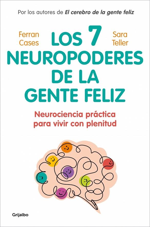 Los 7 neuropoderes de la gente feliz | 9788425370571 | Teller, Dra. Sara/Cases, Ferran