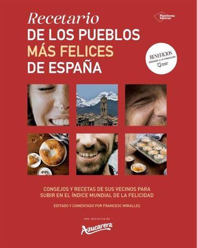 Recetario de los pueblos más felices de España | 9788410243071 | Azucarera