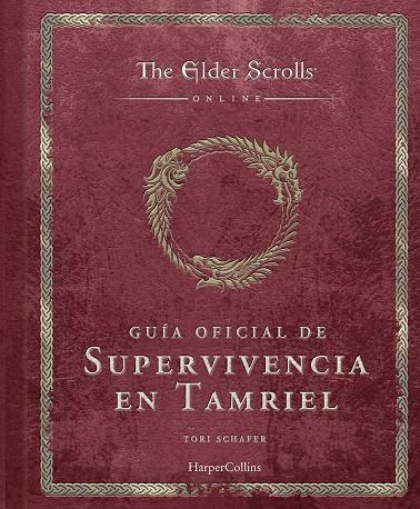 The Elder Scrolls: Guía oficial de supervivencia en Tamriel | 9788410644588 | Schafer, Tori