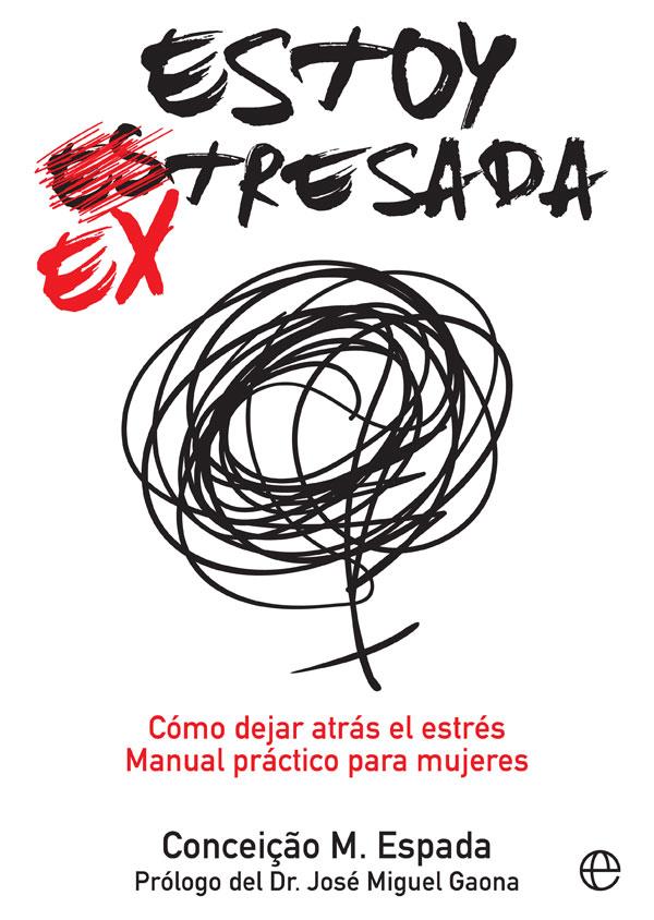 Estoy ex-tresada | 9788491641025 | Conceiçao M. Espada