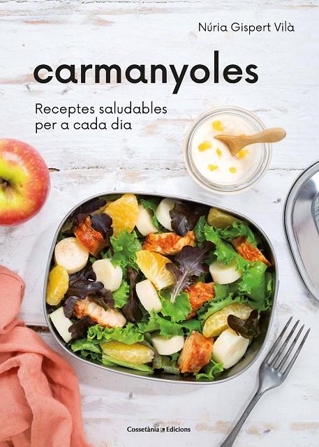 Carmanyoles | 9788490349922 | Gispert Vilà, Núria