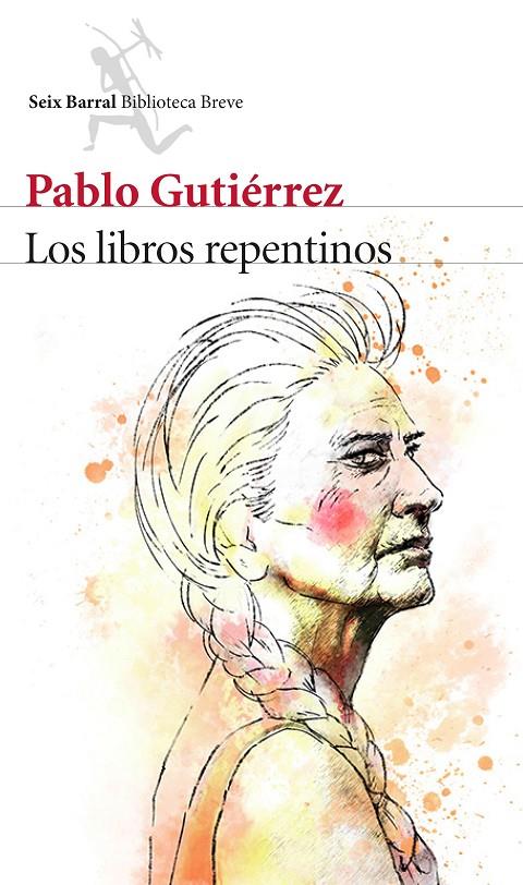 Los libros repentinos | 9788432224713 | Pablo Gutierrez