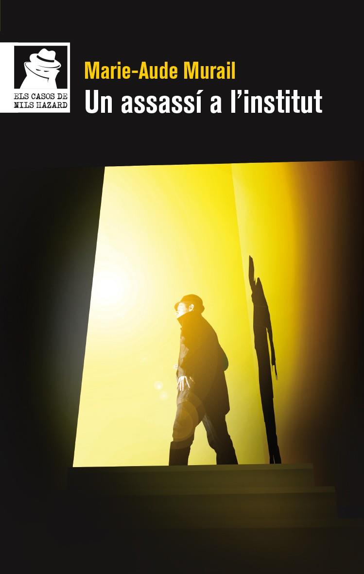 Un assassí a l'institut | 9788490263143 | Marie-aude Murail