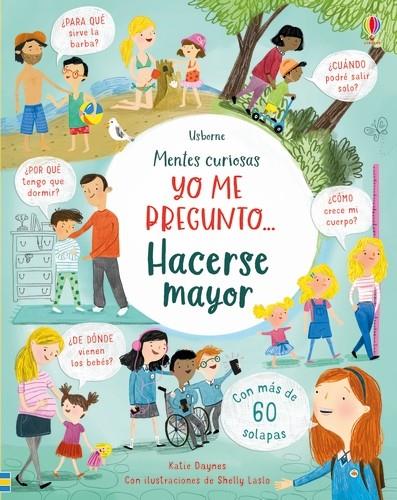 Yo me pregunto... Hacerse mayor | 9781474965545 | Daynes Katie