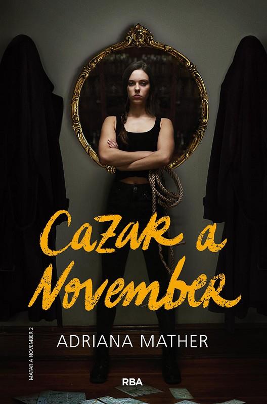 Cazar a November (Matar a November 2) | 9788427220256 | Mather, Adriana