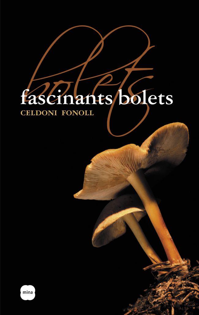 Fascinants bolets | 9788496499508 | Celdoni Fonoll