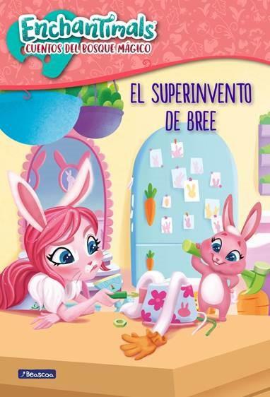 El super invento de Bree (Enchantimals) | 9788448851873 | Varios autores,