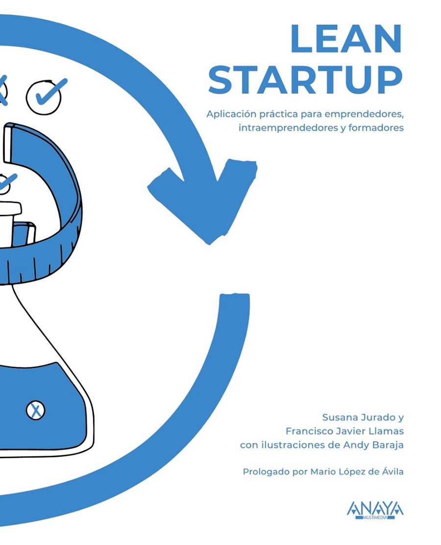 Lean Startup | 9788441543331 | Jurado Apruzzese, Susana/Llamas Fernández, Francisco Javier/Baraja, Andy