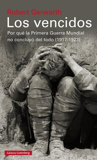 Vencidos, Los | 9788415472896 | Robert Gerwarth