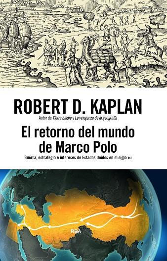 El retorno del mundo de Marco Polo | 9791370310240 | Kaplan, Robert D.