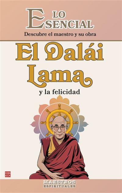 El Dalái Lama y la felicidad | 9788499177649 | Rosselló Manetas, Jaume