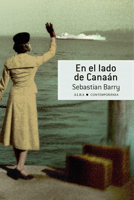 En el lado de Canaán | 9788484288541 | Sebastian Barry