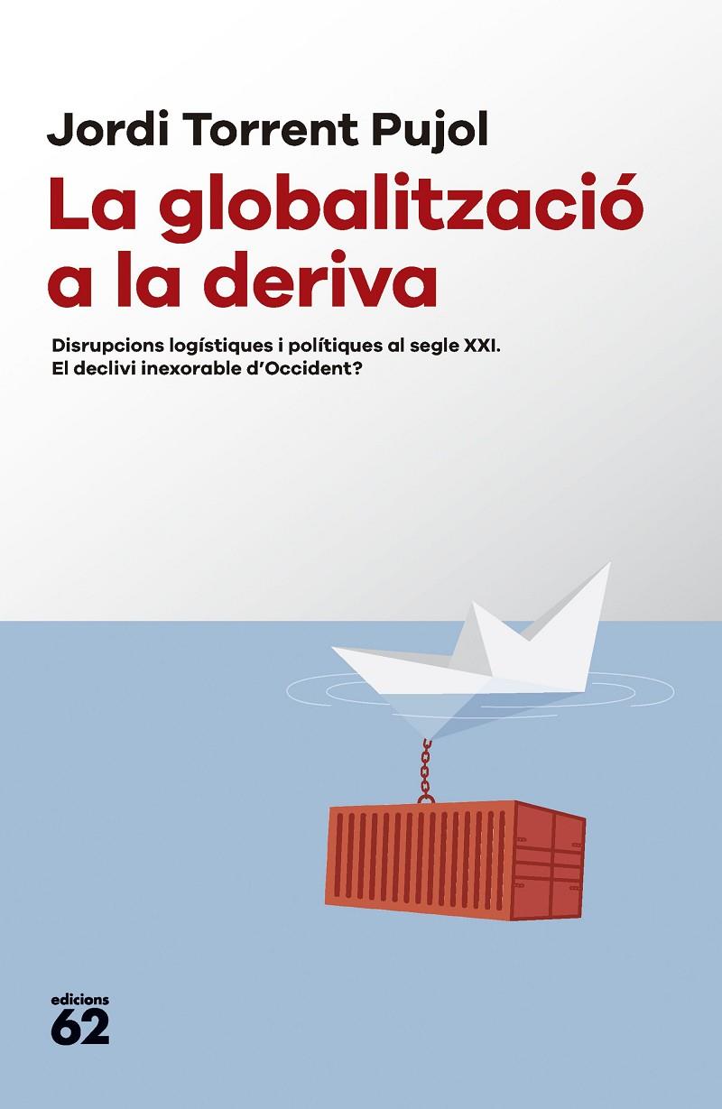 La globalització a la deriva | 9788429781687 | Torrent, Jordi