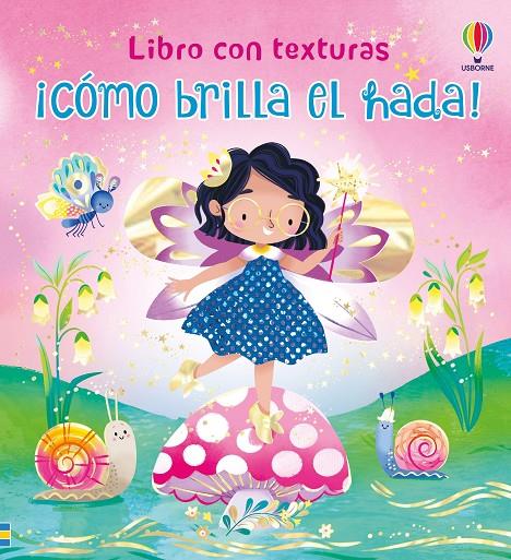 ¡Cómo brilla el hada! | 9781806070473 | Milbourne, Anna
