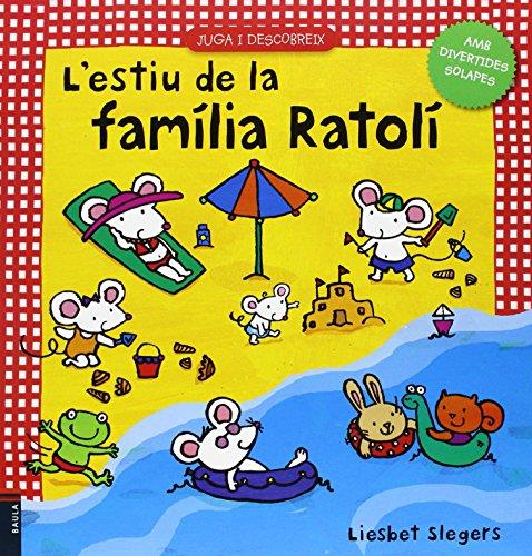 L'estiu de la família Ratolí | 9788447924905 | Liesbet Slegers