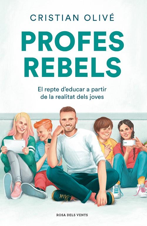 Profes rebels | 9788417909710 | Olivé Peñas, Cristian