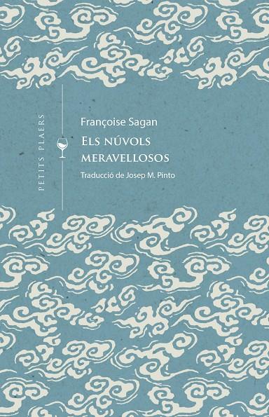 Els núvols meravellosos | 9788419474452 | Sagan, François