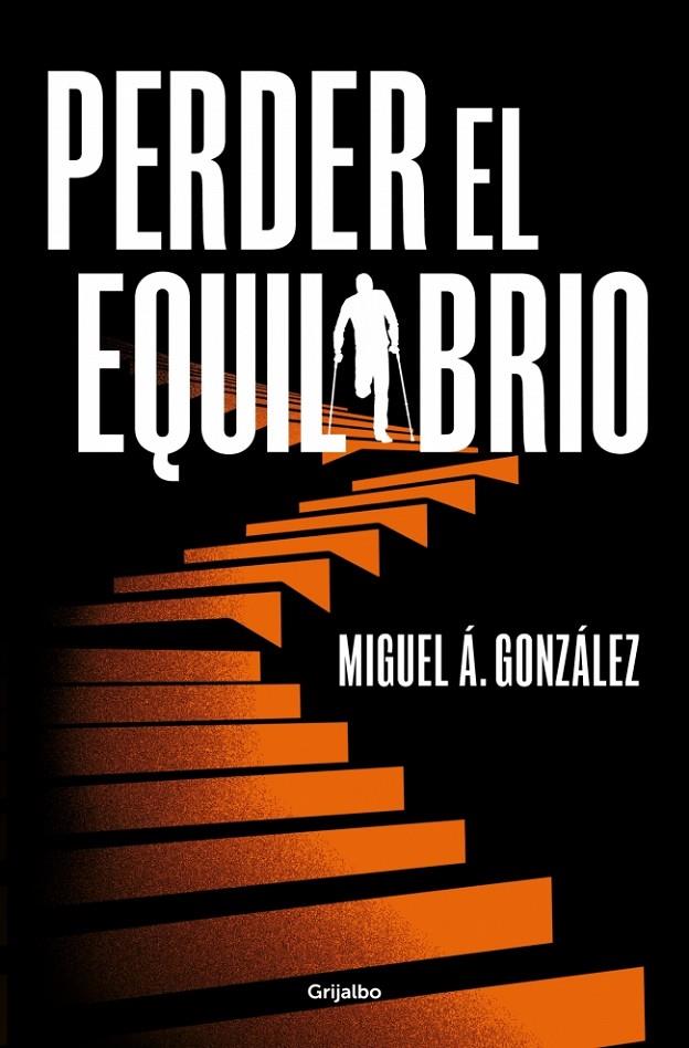 Perder el equilibrio | 9788425366666 | González, Miguel Ángel