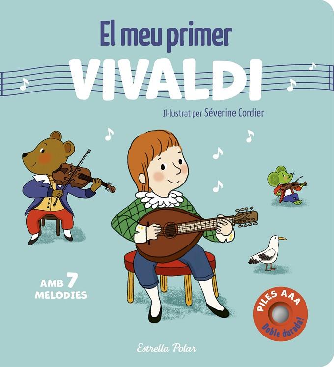 El meu primer Vivaldi. Amb 7 melodies | 9791387903701 | Cordier, Séverine