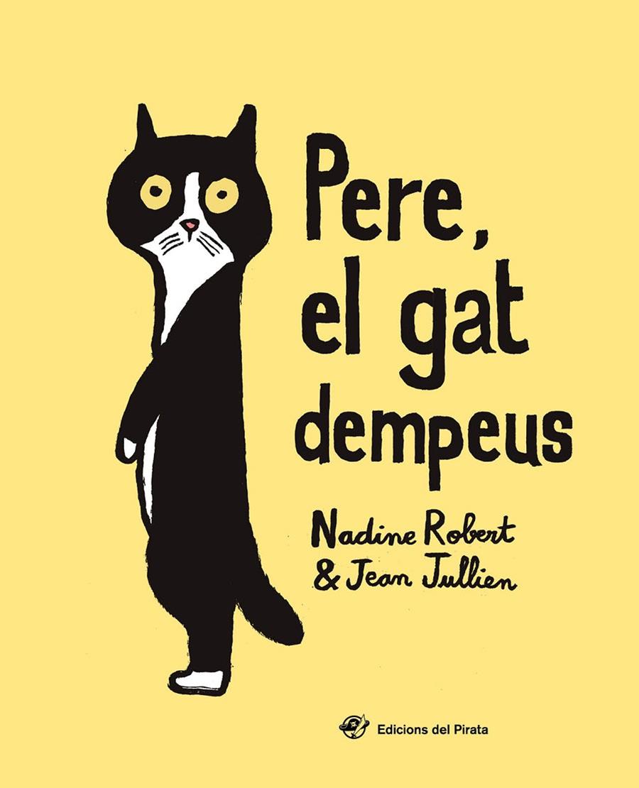 Pere, el gat dempeus | 9788417207168 | Robert, Nadine