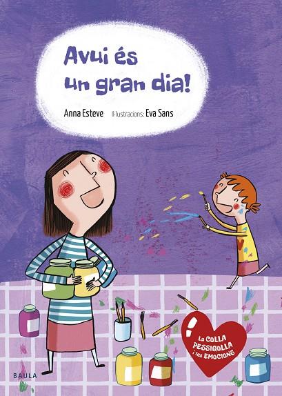 Avui és un gran dia! | 9788447936595 | Anna Esteve