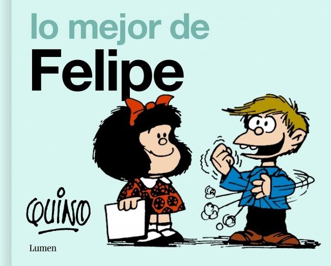 Lo mejor de Felipe | 9788426433824 | Quino
