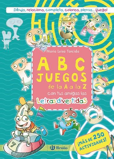 ABC Juegos de la A a la Z con tus amigas las letras divertidas | 9788469644515 | Torcida, M.ª Luisa