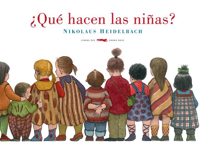 ¿Qué hacen las niñas? | 9788492412884 | Nikolaus Heidelbach