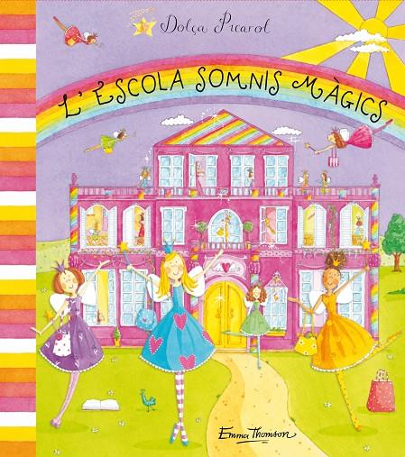 L'escola somnis màgics | 9788448831158 | Emma Thomson