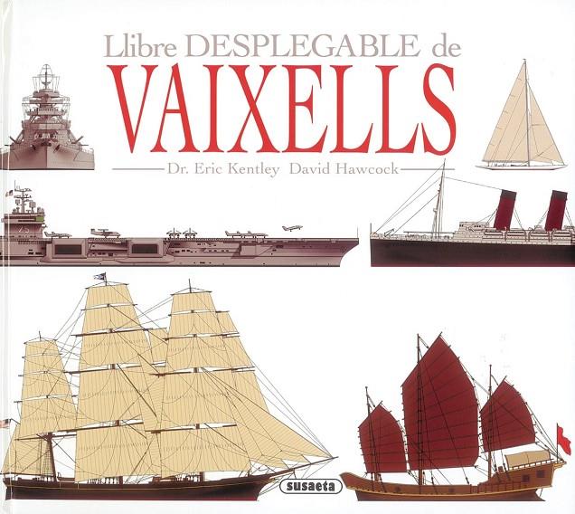 Llibre desplegable de vaixells | 9788430525744 | Dr. Enric Kentley - David Hawcock