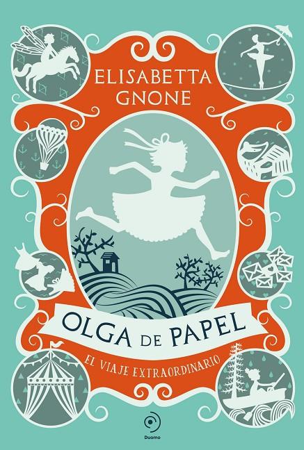 Olga de papel. El viaje extraordinario | 9791387574116 | Gnone, Elisabetta