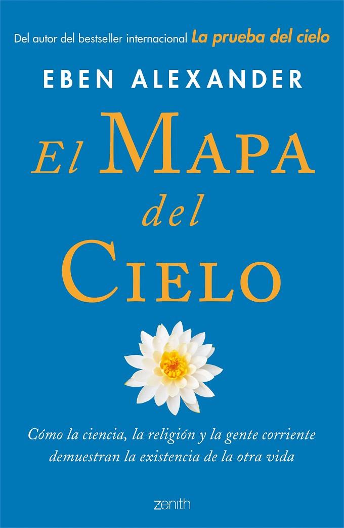 El mapa del cielo | 9788408138358 | Eben Alexander