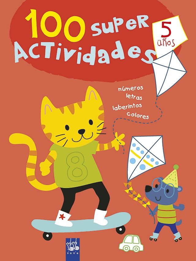 100 súper actividades 5 años | 9788408221401 | YOYO