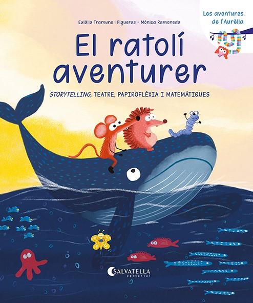 El ratolí aventurer | 9791388022067 | Tramuns Figueras, Eulàlia