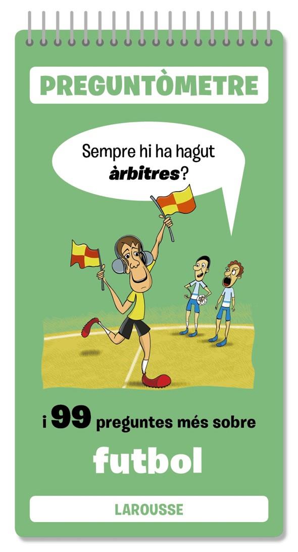 Sempre hi ha hagut àrbitres | 9791387520380 | Larousse Editorial