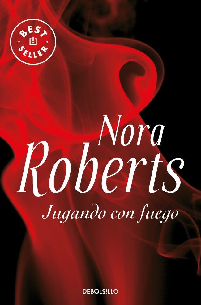 Jugando con fuego | 9788483467695 | Nora Roberts