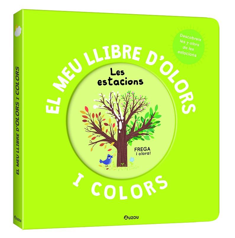El meu llibre d'olors i colors. Les estacions | 9791039534499 | Mr.Iwi