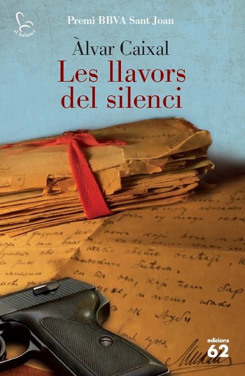Les llavors del silenci | 9788429771794 | Àlvar Caixal
