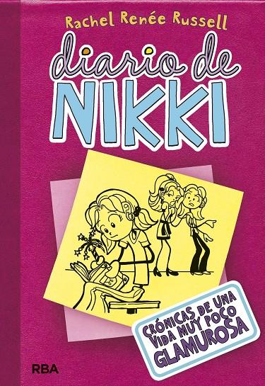 Diario de Nikki 1: Crónicas de una vida muy poco glamurosa | 9788427200418 | Russell, Rachel Renée