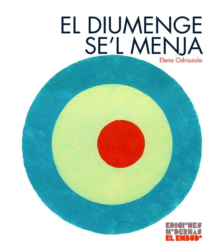 El diumenge se'l menja | 9788412247534 | Odriozola, Elena