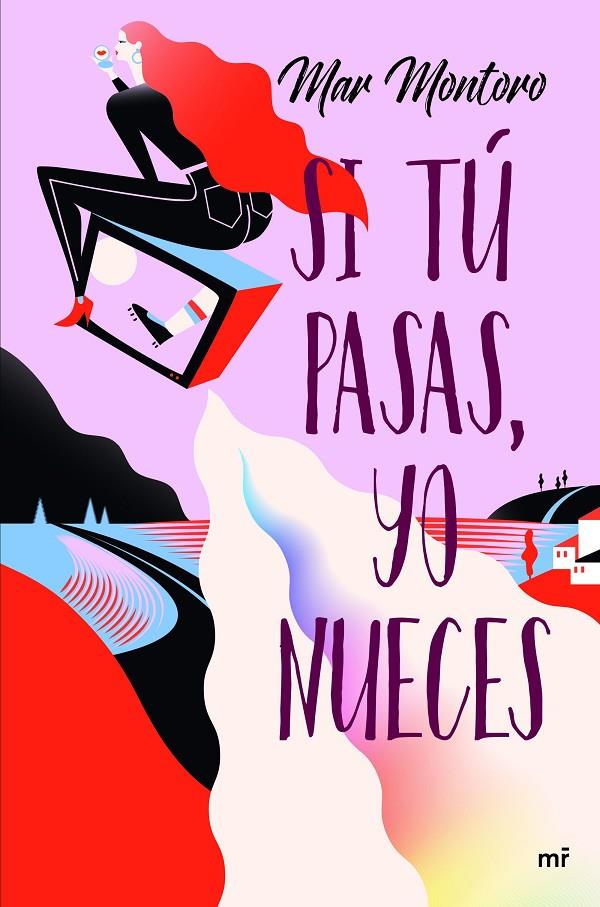 Si tú pasas, yo nueces | 9788427047167 | Montoro, Mar