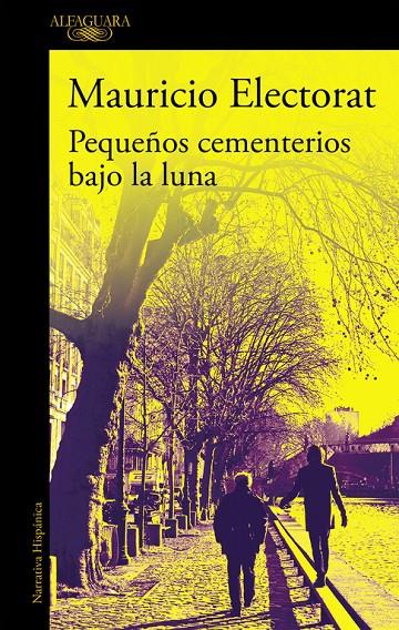 Pequeños cementerios bajo la luna | 9788420433431 | Mauricio Electorat
